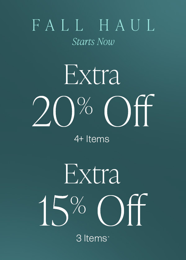 extra 20% off 4 or more items or extra 15% off 3 items for women and men sitewide