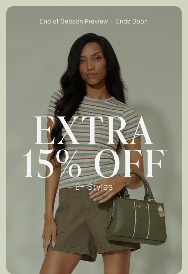 end of season preview extra 15% off 2 or more styles for women ends soon