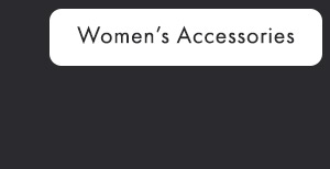 Women’s Accessories>