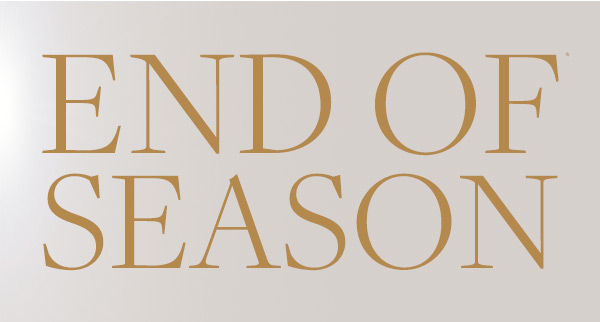 Shop everything for our End of Season Event.