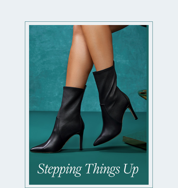 Step up your autumn look with elevated boots and booties.
