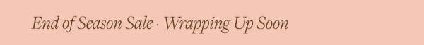 Up to 50% off end of the season sale