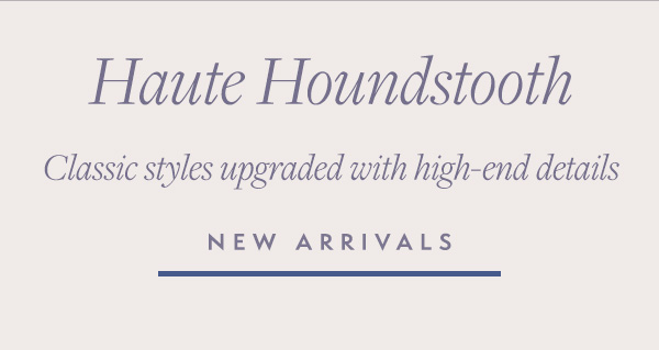 New Arrivals>