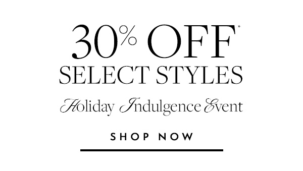 For you, 30% off select style favorites.