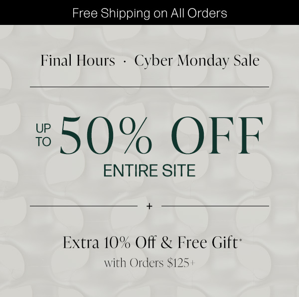 up to 50% off everything plus extra 10% off orders $125+